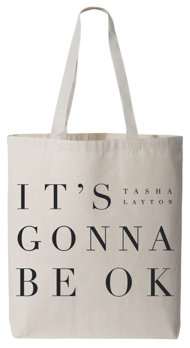"It's Gonna Be OK" Canvas Tote Bag