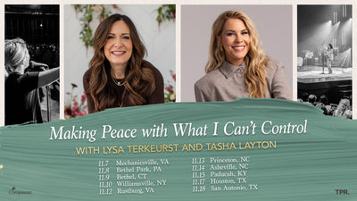 Lysa TerKeurst and Tasha Layton Announce “Making Peace With What I Can’t Control” Tour